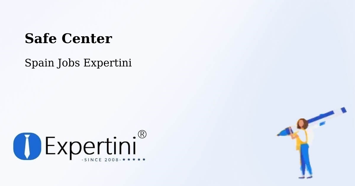 Safety Center – Olvera - Spain Jobs Expertini