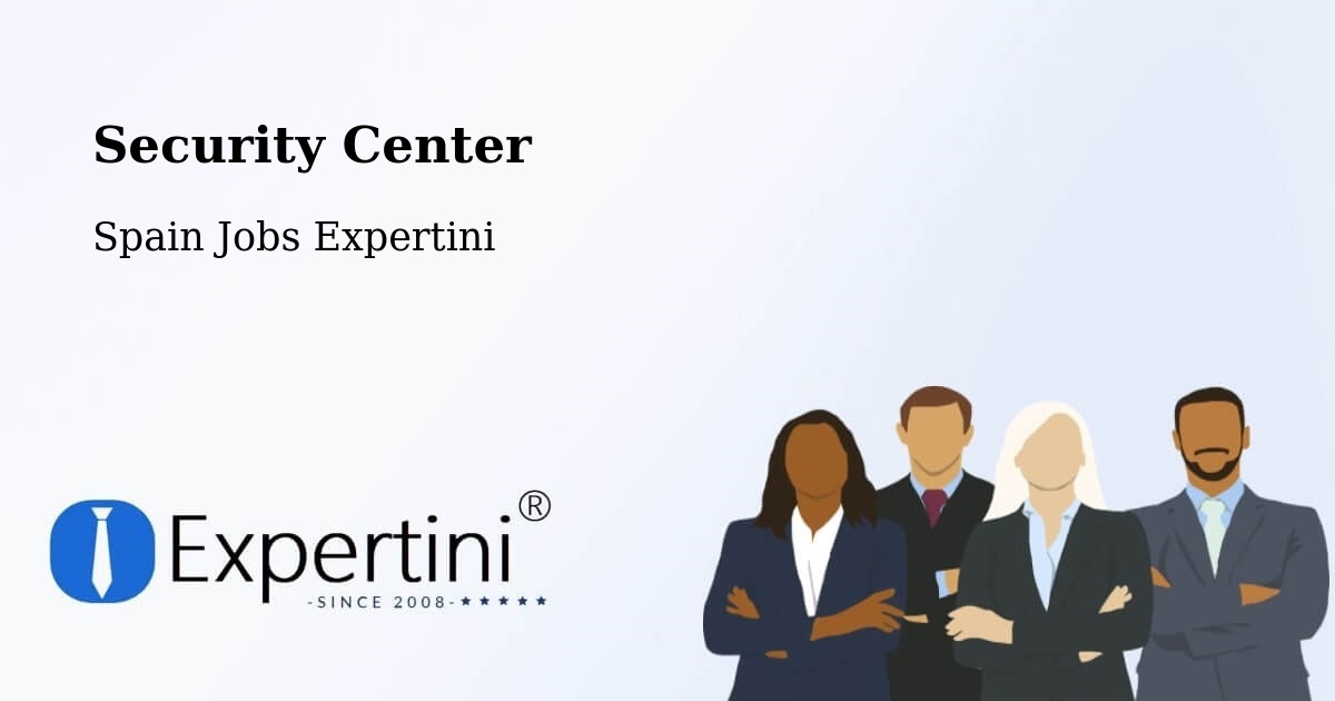 Security & Compliance – Olvera - Spain Jobs Expertini
