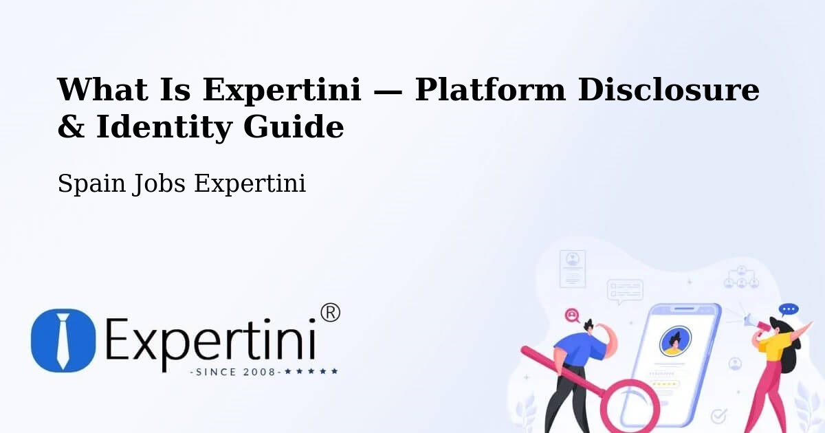 What Is Expertini — Platform Disclosure & Identity Guide – Olvera